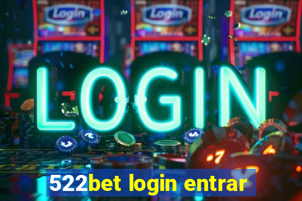 522bet login entrar